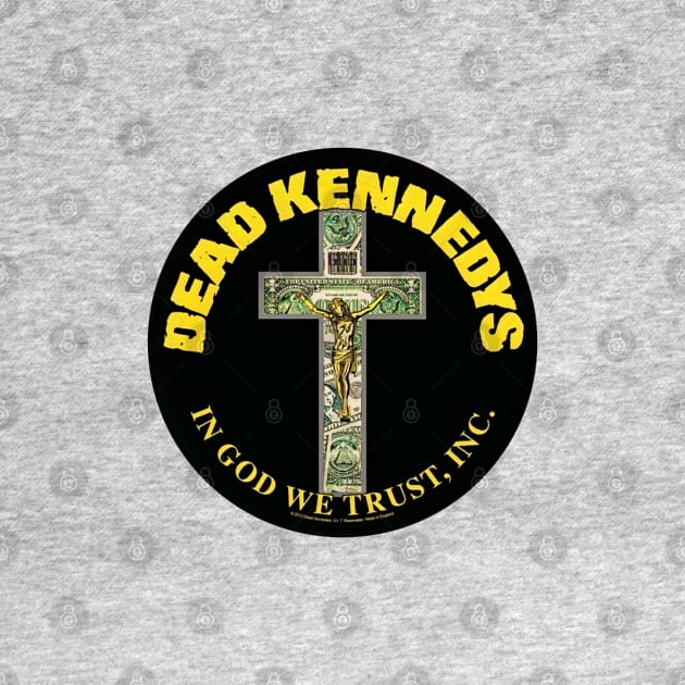 Dead Kennedys / In GOD We Trust by RezaJogging